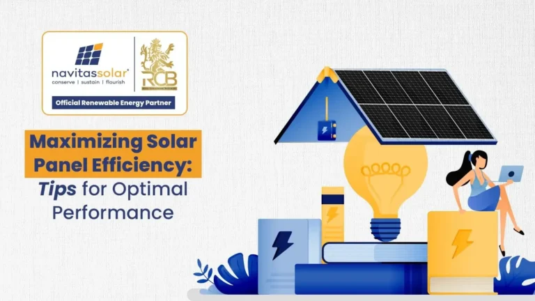 Maximizing Solar Panel Efficiency: Tips for Optimal Performance