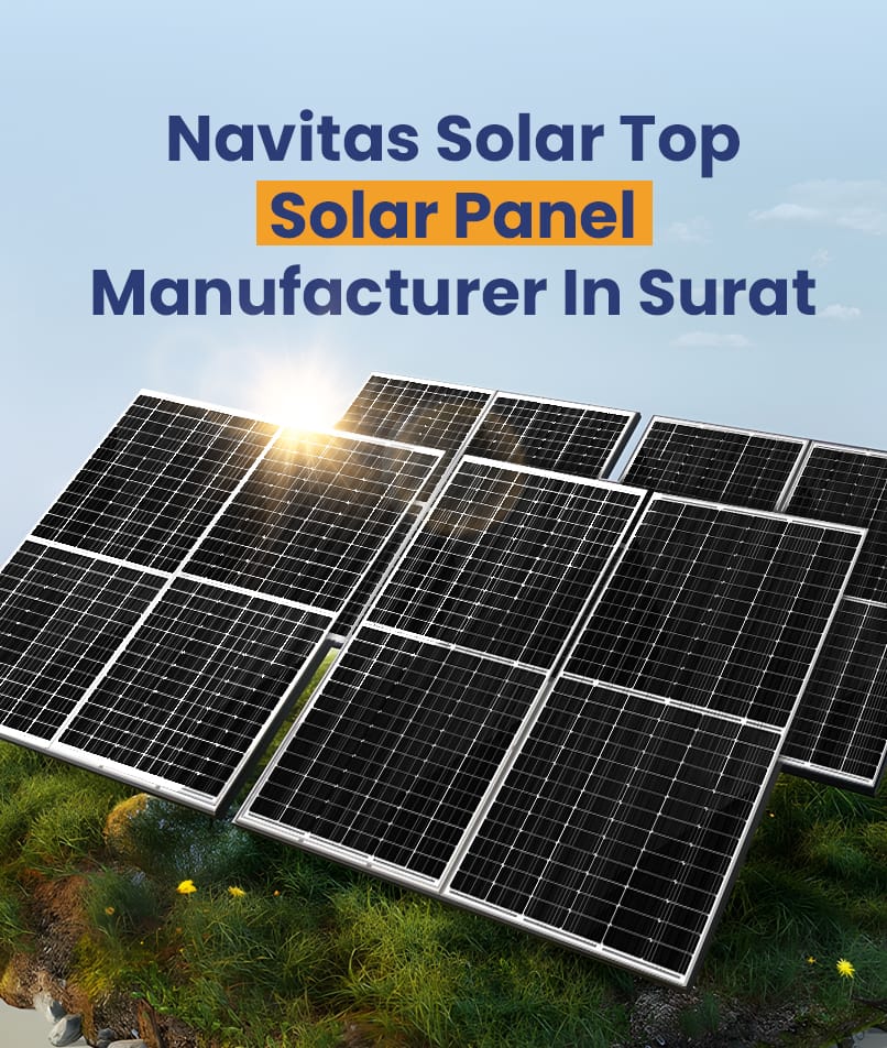 Navitas Solar Top Solar Panel Manufacturer In Surat