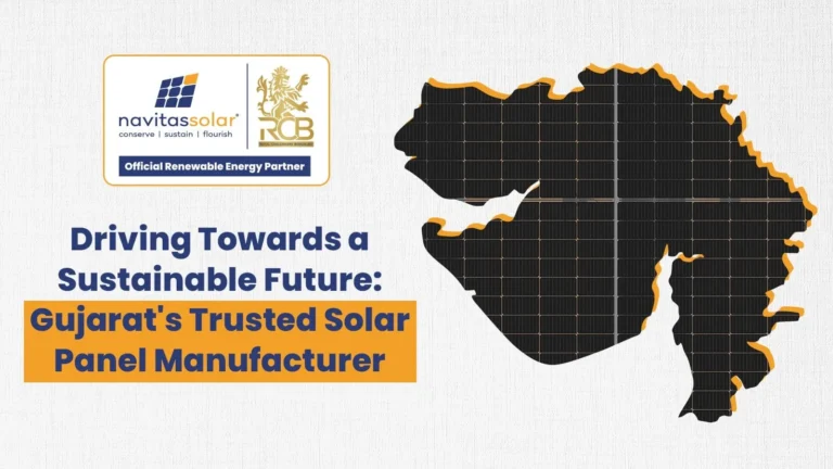 Driving Towards a Sustainable Future: Gujarat’s Trusted Solar Panel Manufacturer